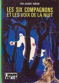 Livrenpoche : Les six compagnons et les voix de la nuit - Paul-Jacques Bonzon - Livre