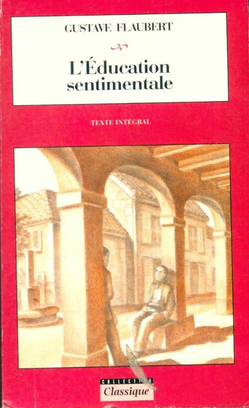 Livrenpoche : L'éducation sentimentale - Gustave Flaubert - Livre