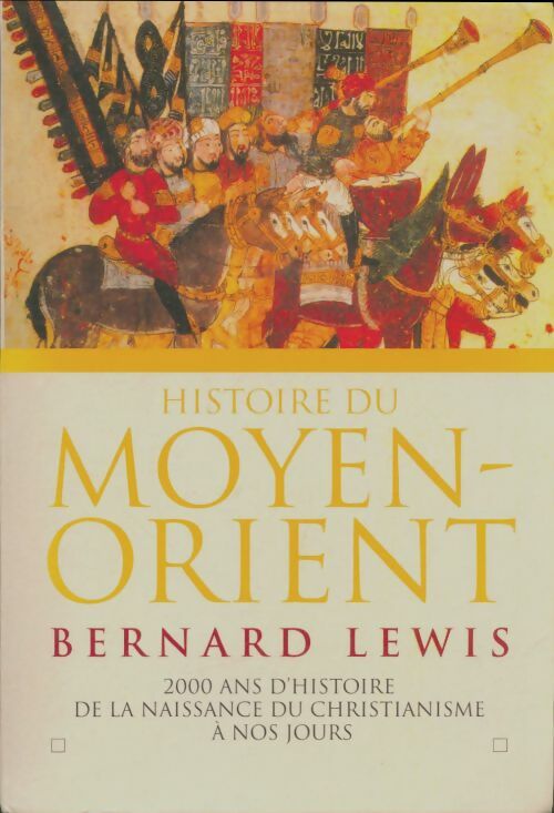Livrenpoche : Histoire du Moyen-Orient - Bernard Lewis - Livre