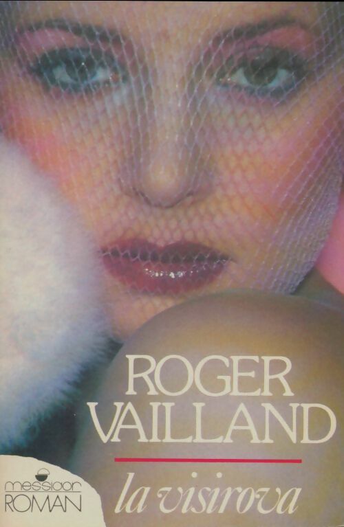 Livrenpoche : La Visirova  - Roger Vailland - Livre