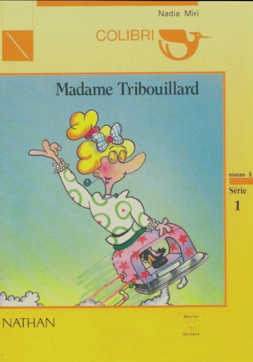Livrenpoche : Madame Tribouillard - Geneviève Laurencin - Livre