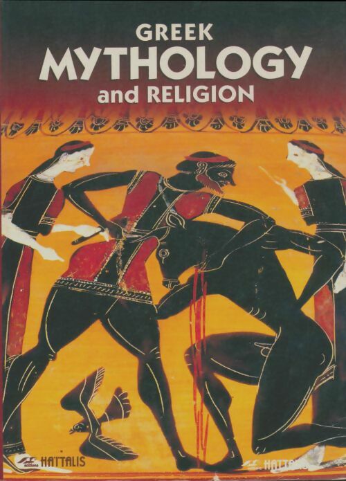 Livrenpoche : Greek mythology and religion - Maria Mavromataki - Livre