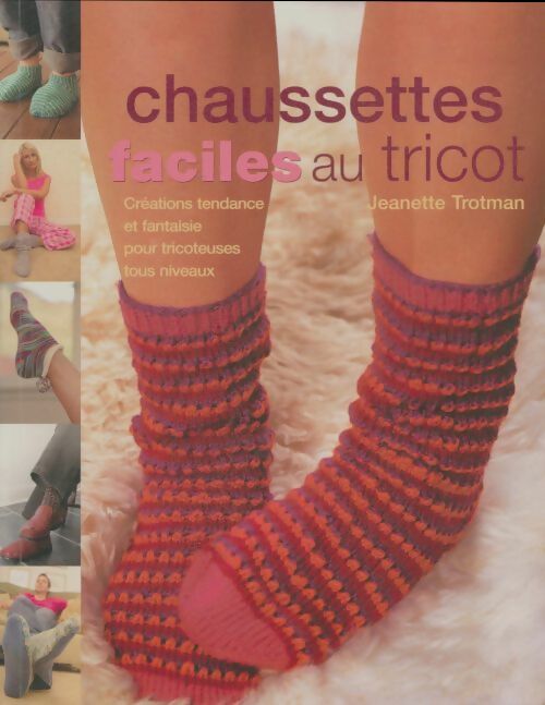 Livrenpoche : Chaussettes faciles au tricot - Jeanette Trotman - Livre