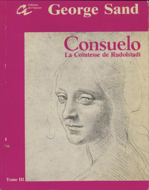 Livrenpoche : Consuelo / La comtesse de Rudolstadt Tome III - George Sand - Livre