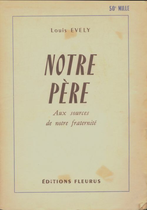 Livrenpoche : Notre père - Louis Evely - Livre