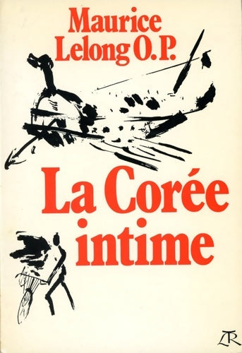 Livrenpoche : La Corée intime - Maurice Lelong - Livre