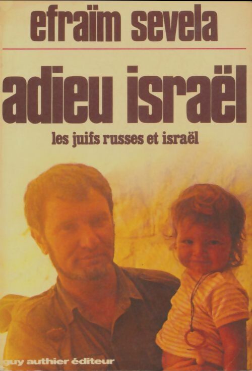 Livrenpoche : Adieu Israël - Ephraïm Sevela - Livre