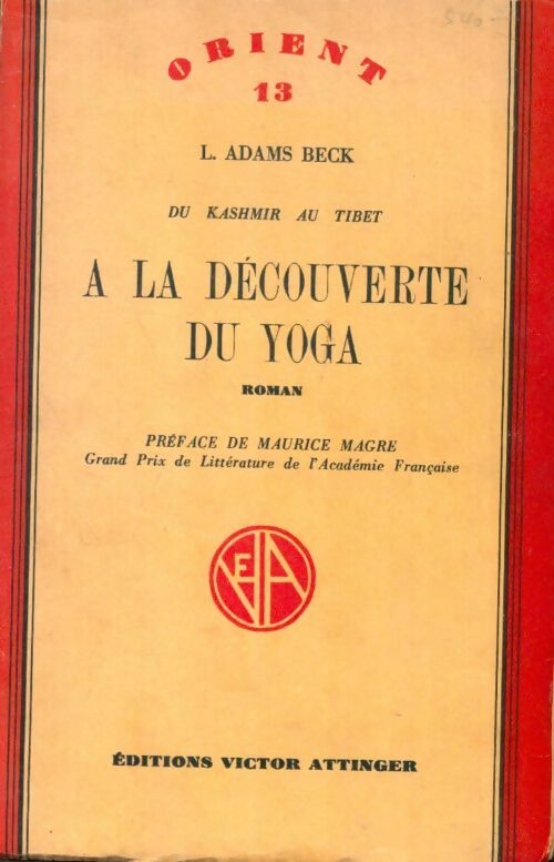 Livrenpoche : A la découverte du yoga - L. Adams Beck - Livre