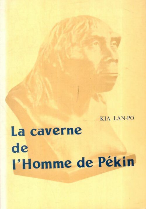 Livrenpoche : La caverne de l'Homme de Pékin - Kia Lan-Po - Livre