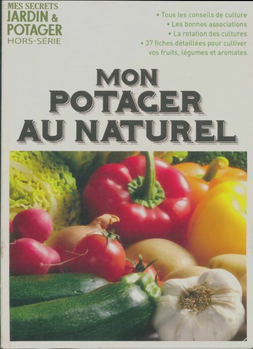 Livrenpoche : Mon potager au naturel - Collectif - Livre