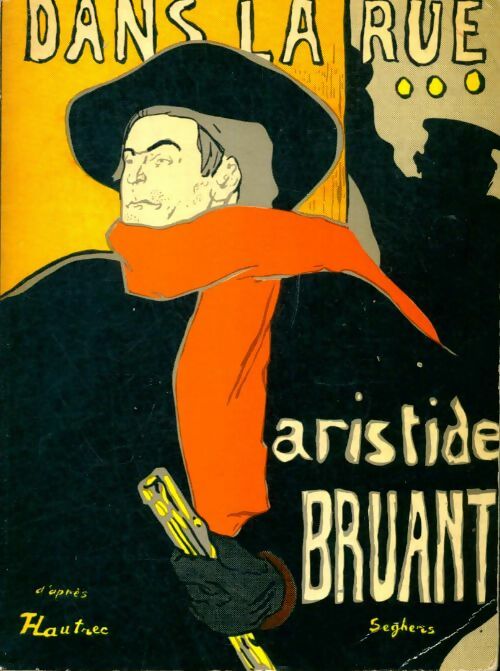 Livrenpoche : Dans la rue ... - Aristide Bruant - Livre