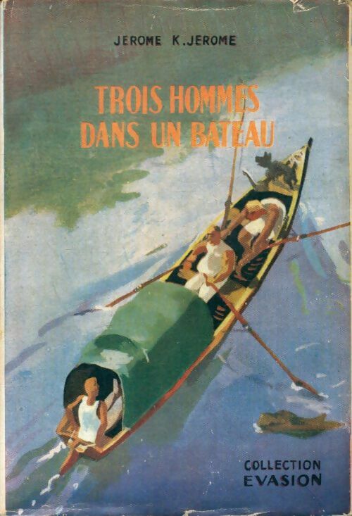 Livrenpoche : Trois hommes dans un bateau - Jérôme K. Jerome - Livre