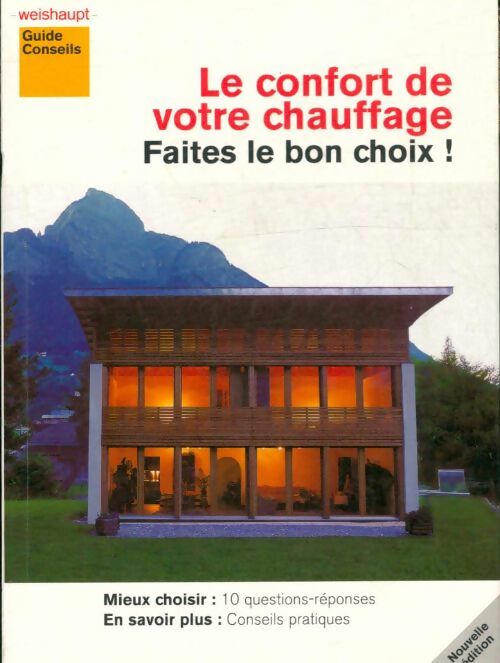 Livrenpoche : Le confort de votre chauffage : Faites le bon choix - Collectif - Livre