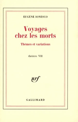 Livrenpoche : Voyages chez les morts : Thèmes et variations - Eugène Ionesco - Livre
