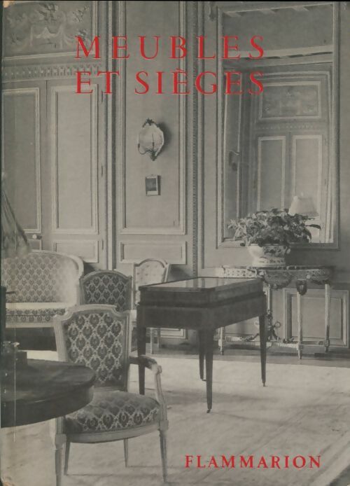 Livrenpoche : Meubles et sièges - Collectif - Livre