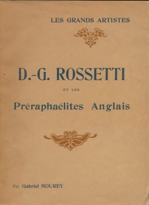 Livrenpoche : D. -G. Rossetti et les préraphaélites anglais - Gabriel Mourey - Livre