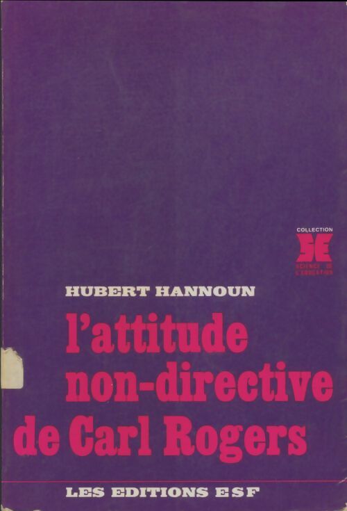 Livrenpoche : L'attitude non-directive de Carl Rogers - Hubert Hannoun - Livre