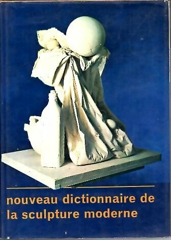 Livrenpoche : Nouveau dictionnaire de la sculpture moderne. - Collectif - Livre