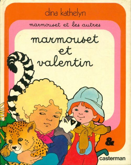 Livrenpoche : Marmouset et Valentin - Dina Kathelyn - Livre
