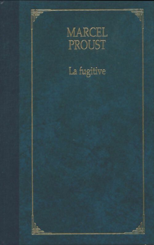 Livrenpoche : La fugitive - Marcel Proust - Livre