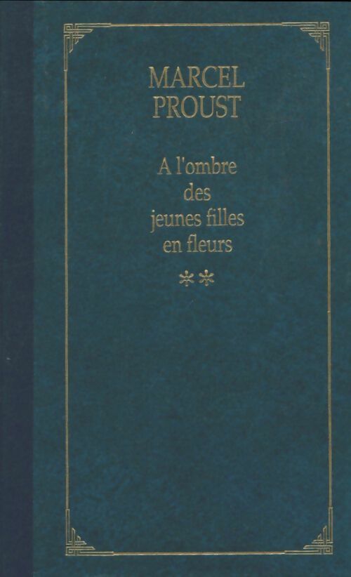 Livrenpoche : A l'ombre des jeunes filles en fleurs Tome II - Marcel Proust - Livre