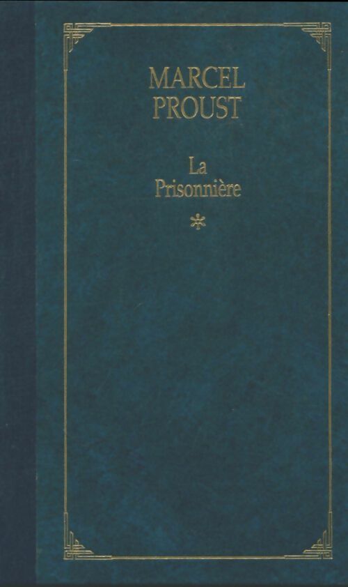 Livrenpoche : La prisonnière Tome I - Marcel Proust - Livre