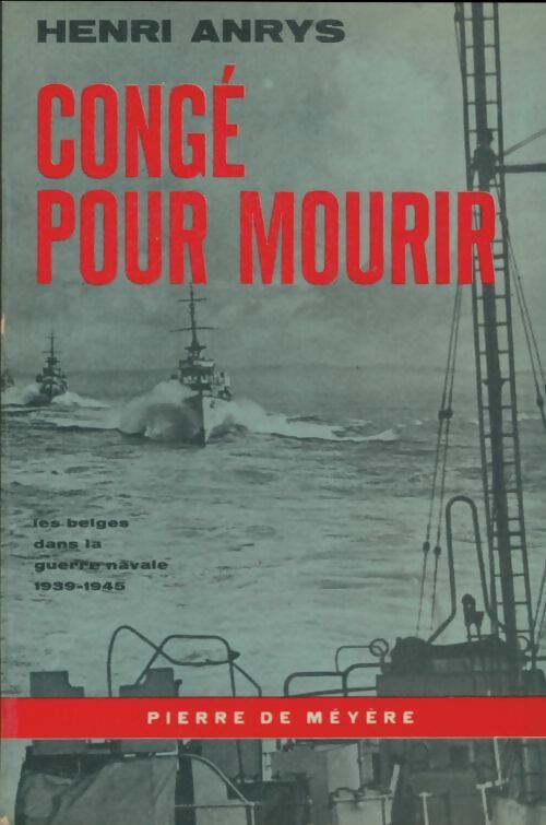 Livrenpoche : Congé pour mourir - Henri Anrys - Livre