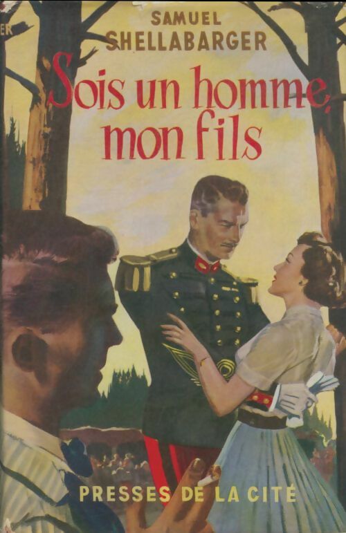 Livrenpoche : Sois un homme, mon fils - Samuel Shellabarger - Livre