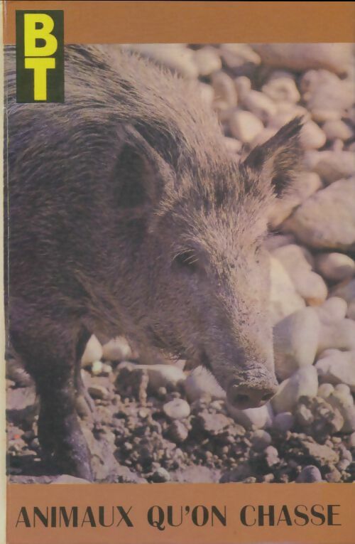 Livrenpoche : Animaux qu'on chasse - Collectif - Livre