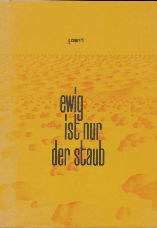 Livrenpoche : Ewig ist nur der staub - G Conrath - Livre