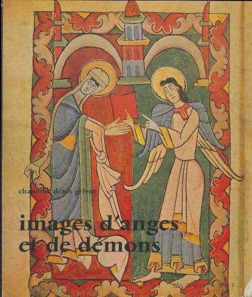 Livrenpoche : Images d'anges et de démons - Denis Grivot - Livre