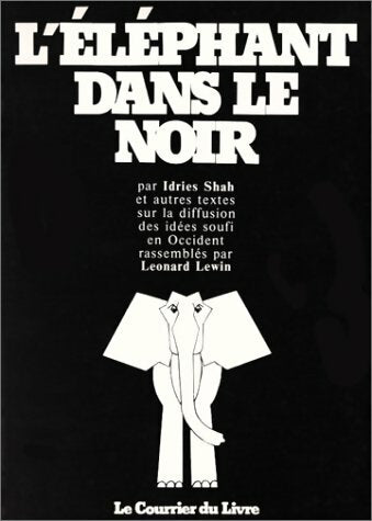 Livrenpoche : L'éléphant dans le noir - Idries Shah - Livre