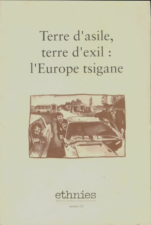 Livrenpoche : Ethnies n°15 : Terre d'asile, terre d'exil : L'europe tsigane - Collectif - Livre
