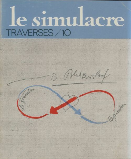 Livrenpoche : Traverses n°10 : Le simulacre - Collectif - Livre