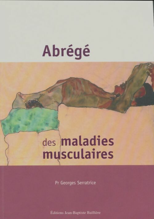 Livrenpoche : Abrégé des maladies musculaires - Georges Serratrice - Livre