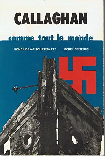 Livrenpoche : Callaghan comme tout le monde - A.R Tourtebatte - Livre
