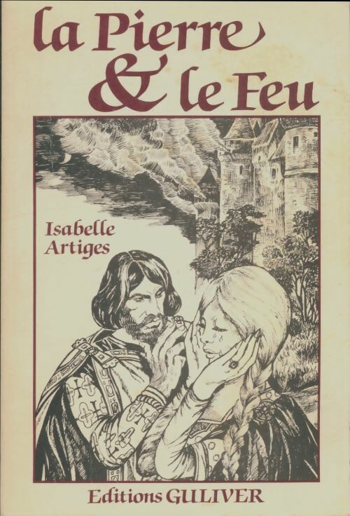 Livrenpoche : La pierre & le feu - Isabelle Artiges - Livre