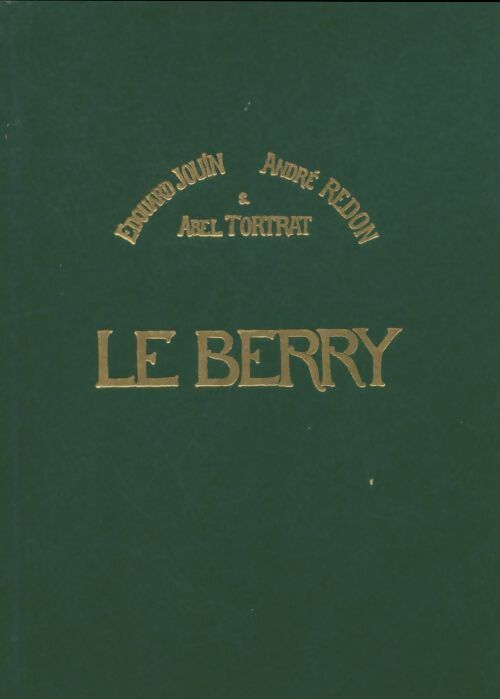 Livrenpoche : Le Berry - Collectif - Livre