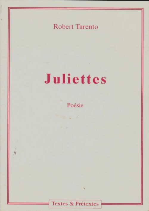 Livrenpoche : Juliettes - Robert Tarento - Livre