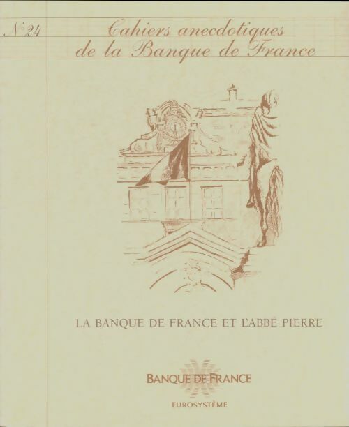 Livrenpoche : Cahiers anecdotiques de la banque de France n°24 - Collectif - Livre