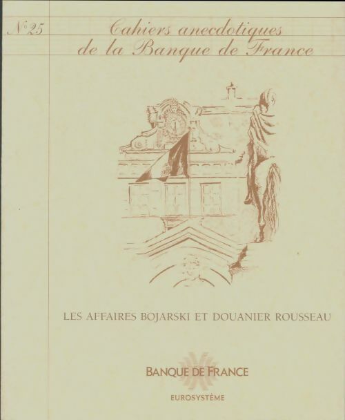 Livrenpoche : Cahiers anecdotiques de la banque de France n°25 - Collectif - Livre