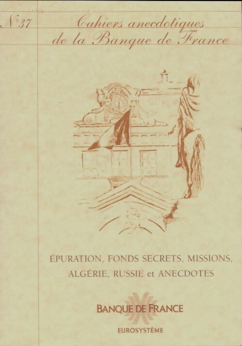 Livrenpoche : Cahiers anecdotiques de la banque de France n°37 - Collectif - Livre