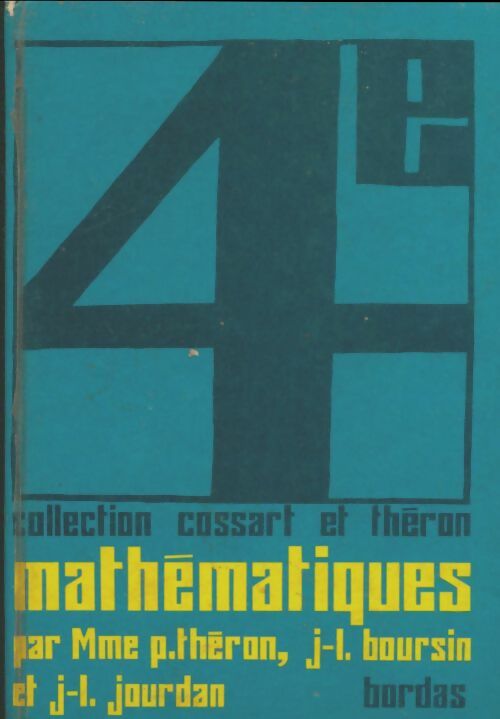 Mathématiques 4e - Collectif -  Cossart et Théron - Livre