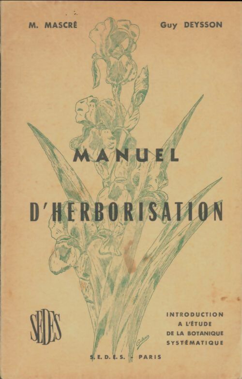 Livrenpoche : Manuel d'herborisation - Guy Deysson - Livre