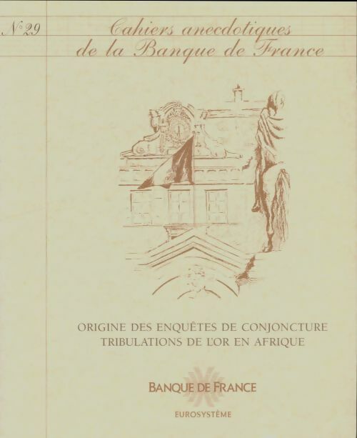 Livrenpoche : Cahiers anecdotiques de la banque de France n°29 - Collectif - Livre