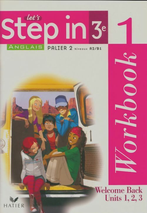 Livrenpoche : Let's step in 3e palier 2 niveaux A2/B1 workbook - Collectif - Livre