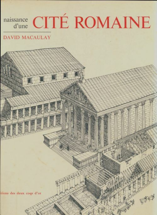 Livrenpoche : Naissance d'une cité romaine - David Macaulay - Livre