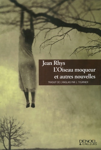 Livrenpoche : L'oiseau moqueur et autres nouvelles - Jean Rhys - Livre