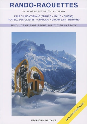 Rando-raquettes - Didier Cassany -  Olizane GF - Livre