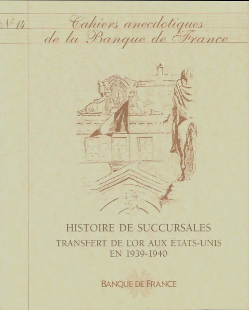Livrenpoche : Cahiers anecdotiques de la banque de France n°14 - Collectif - Livre
